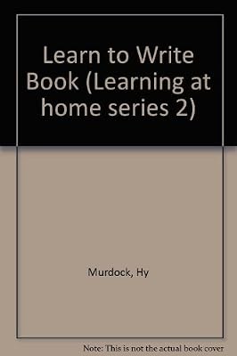 Learn to Write (Learning at home series 2), Murdock, Hy, Used; Good Book