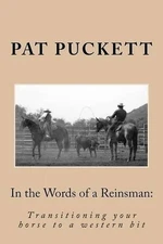 Pat Puckett In the Words of a Reinsman (Paperback)