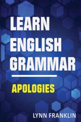 Franklin - Learn English Grammar Apologies Easy Learning Guide - New - X555z