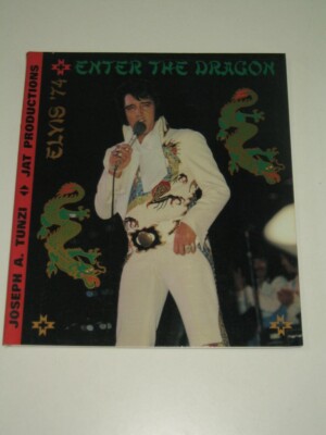 Joseph A. Tunzi:  Elvis Presley '74 - Enter The Dragon  (1996 JAT Productions)