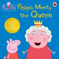 Peppa Pig: Peppa Meets The Queen | Peppa Pig | Englisch | Buch | Peppa Pig