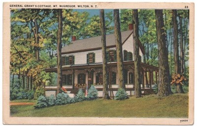 WILTON NY Postcard GENERAL GRANT'S COTTAGE, to Durfere FLUSHING QUEENS NEW YORK