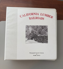 CALIFORNIA RAILROAD PHOTOGRAPHS PICKERING LUMBER SIERRA NEVADA YOSEMITE VALLEY