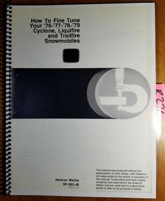 John Deere Fine Tune 76 77 78 79 Cyclone Liquifire Trailfire Snowmobile Manual