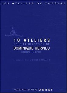10 ateliers sous la direction de Dominique Hervieu, chor... | Buch | Zustand gut