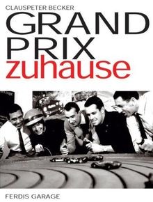 Grand Prix zuhause von Becker, Clauspeter | Buch | Zustand sehr gut