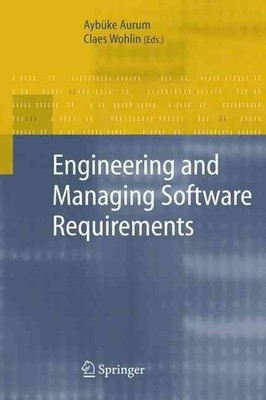 Engineering and Managing Software Requirements by Ayb?ke Aurum (English) Hardcov