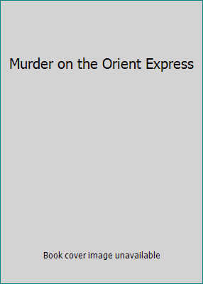 Murder on the Orient Express
