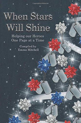 When Stars Will Shine: Helping Our Heroes One Page At A Time