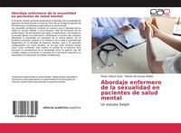 Abordaje Enfermero De La Sexualidad En Pacientes De Salud Mental Natalia Del Cam