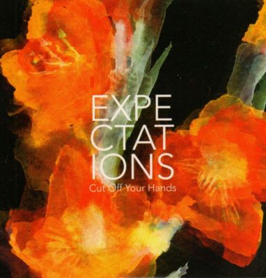 Cut Off Your Hands(Promo CD Single)Expectations-Six Seven-PRO17170-EU-