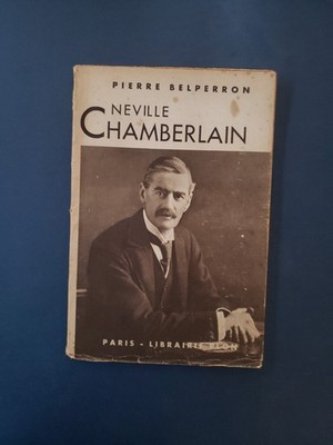 Buch Neville Chamberlain Pierre Belperron 1938 Paris Libraire Uf0