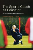 The Sports Coach As Educator | Robyn L. Jones | Taschenbuch | Englisch | 2006