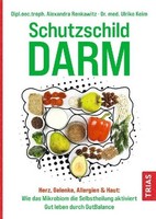 Schutzschild Darm, Alexandra Renkawitz