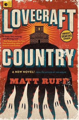 Lovecraft Country Matt Ruff