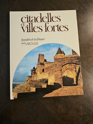 Beautes de la France - Citadelles Et Villes Fortes - Larousse