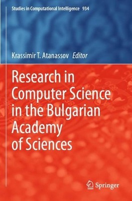 Research in Computer Science in the Bulgarian Academy of Sciences by Krassimir T