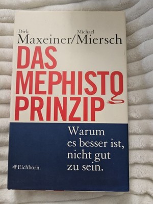Das Mephisto - Prinzip : Buch Dirk Maxeiner