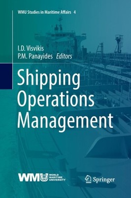 SHIPPING OPERATIONS MANAGEMENT by VISVIKIS, I.D. Paperback Self Help Business