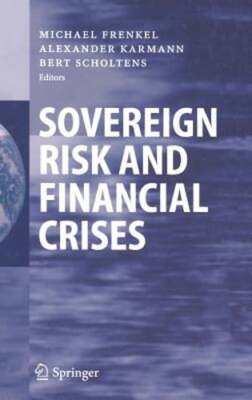 Sovereign Risk and Financial Crises by Michael Frenkel: New