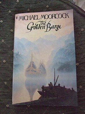 The Golden Barge By Michael Moorc*ck