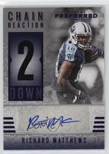 2017 Panini Preferred Chain Reaction Purple 9/25 Rishard Matthews #313 Auto 00y3