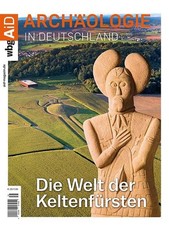 Archäologie in Deutschland S35/2026 Die Welt der Keltenfürsten