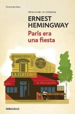 Ernest Hemingway París era una fiesta / A Moveable Feast (Paperback)
