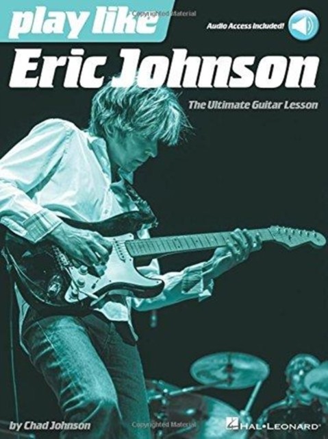 Play like Eric Johnson by Eric Johnson PAPERBACK 9781495006272