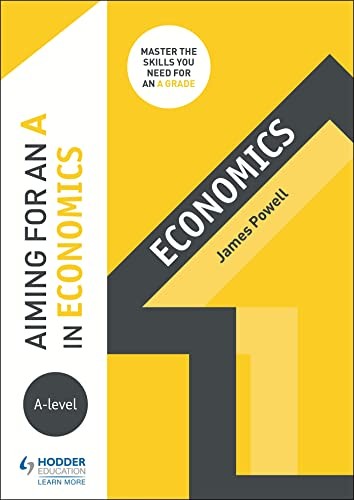 Aiming for an A in A-level Economics by James Powell 9781510424210 NEW - Image 4