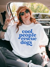 Cool People Rescue Dogs Comfort Colors Unisex Dog Mom T-Shirt
