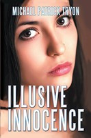 Illusive Innocence Michael Patrick Tryon Taschenbuch Kartoniert / Broschiert