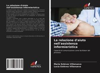 La Relazione D'aiuto Nell'assistenza Infermieristica MaríA EstéVez Villanueva