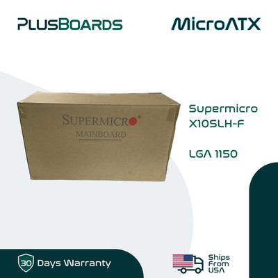 Supermicro X10SLH-F LGA 1150 i3v4 DDR3 Dual LAN MicroATX Server Motherboard