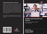 Fattori Psicosociali Sul Lavoro Amene Fki (U. A.) Taschenbuch Italienisch 2024