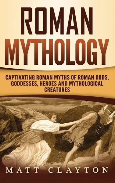 Matt Clayton | Roman Mythology | Buch | Englisch (2020) | Gebunden-image