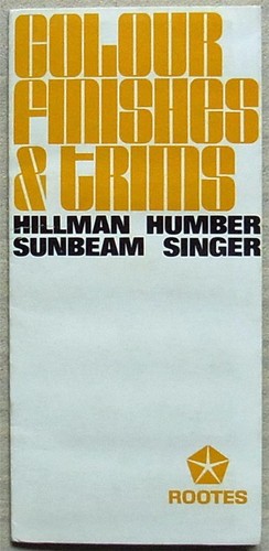 ROOTES HILLMAN Humber SUNBEAM Singer Colour Finishes & Trim c1968 #9340/H/Ex