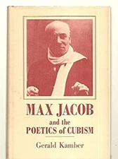 Max Jacob and the Poetics of Cubism Hardcover Gerald Kamber