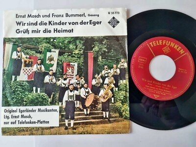 Ernst Mosch/ Egerländer Musikanten - Wir sind die Kinder von der Eger 7'' Vinyl