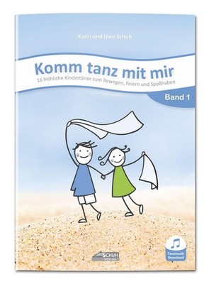 Komm tanz mit mir - Band 1 (inkl. Musik-Download) Karin Schuh
