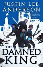 The Damned King by Justin Lee Anderson Paperback Book