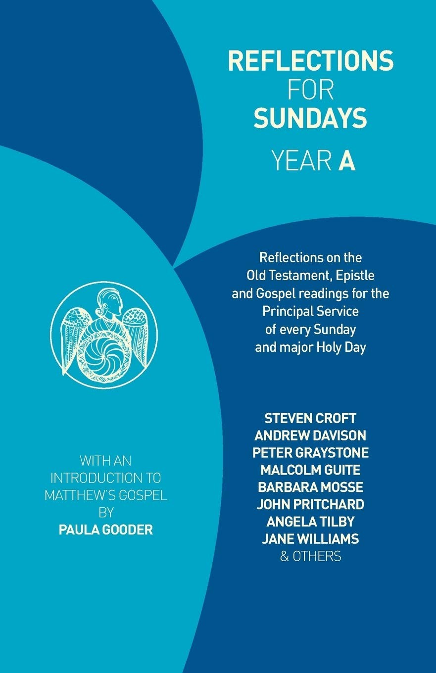 Reflections for Sundays Year A,Rosalind Brown, Malcolm Guite, Ja