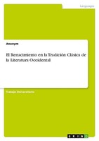 El Renacimiento En La TradicióN CláSica De La Literatura Occidental Anonymous