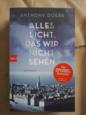 Anthony Doerr: Alles Licht, das wir nicht sehen (9783442749850)
