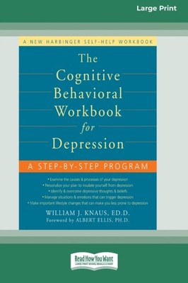 Knaus - Cognitive Behavioral Workbook for Depression 16pt Large Print - X555z