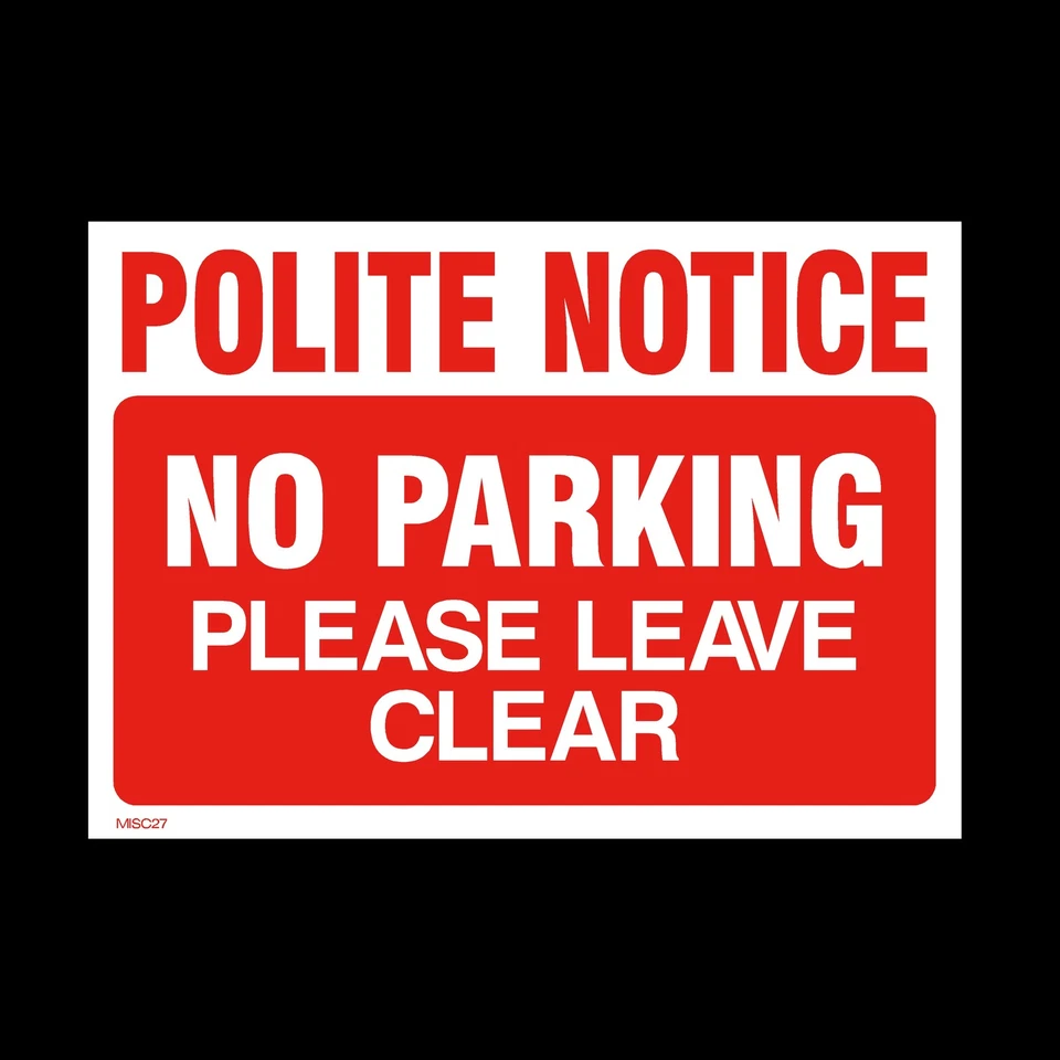 SAFETYSIGNS&STICKERS No Parking Keep Clear Private Sign, Sticker - All Sizes & Materials (MISC27)