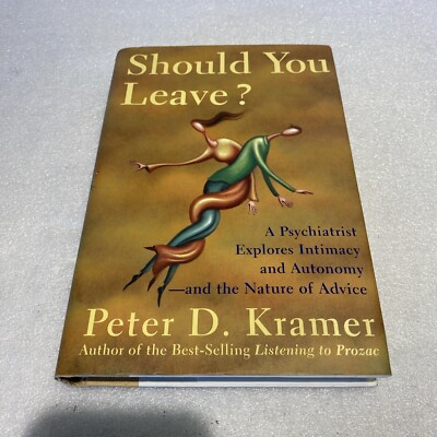 #ad #ad Should You Leave? A Psychiatrist Explores Intimacy amp; Autonomy by Peter D. Kramer $15.00