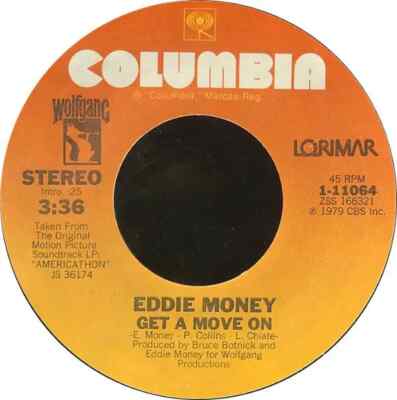 Eddie Money / Zane Buzby Get A Move On / Dont You Ever Say No Columbia