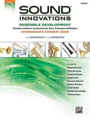 Sound Innovations for Concert Band -- Ensemble Development for Intermediate Conc