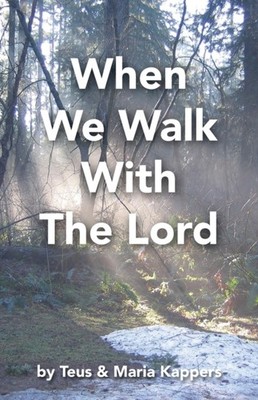Kappers - When We Walk With The Lord - New paperback or softback - 75 - X555z